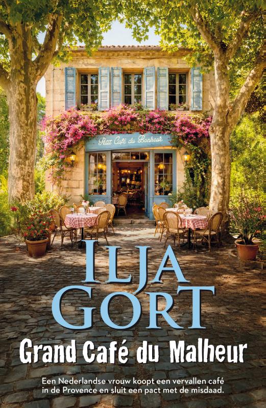 !! Grand Café du Malheur - Ilja Gort