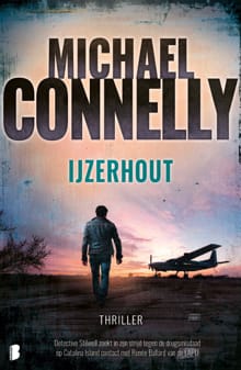 !! IJzerhout - Michael Connelly