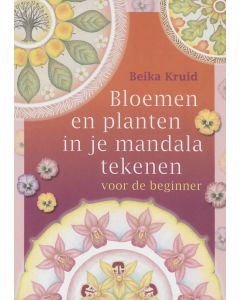 Bloemen en planten in je mandala tekenen voor de beginner