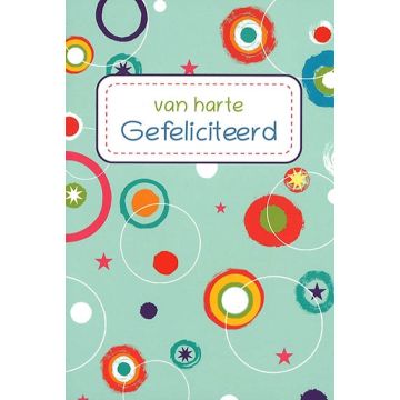 6 Wenskaarten met envelop - van harte Gefeliciteerd