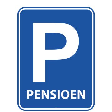 Pensioen Parkeerbord Deurbord