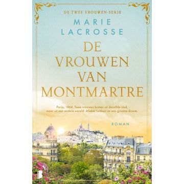 De vrouwen van Montmartre - Marie Lacrosse - twee vrouwen 