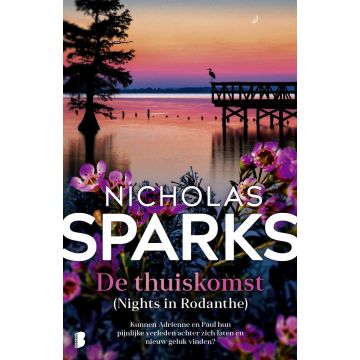 De thuiskomst - Nicholas Sparks