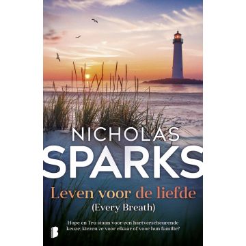 Leven voor de liefde - Nicholas Sparks