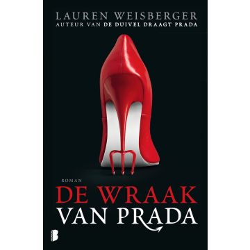 De wraak van Prada - Lauren Weisberger