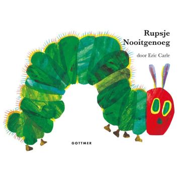 Rupsje Nooitgenoeg - Eric Carle