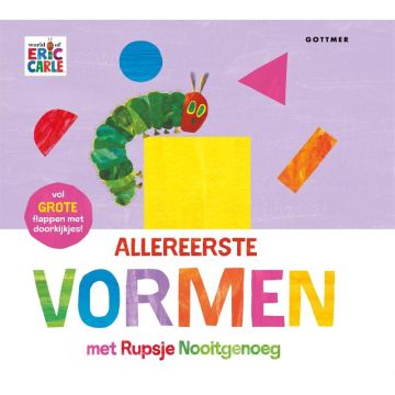 Allereerste vormen met Rupsje Nooitgenoeg - Eric Carle