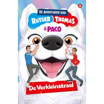 De Verkleinstraal - 5 - Avonturen van Rutger, Thomas en Paco