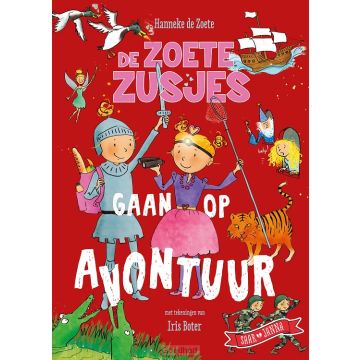 De Zoete Zusjes gaan op avontuur - Hanneke de Zoete