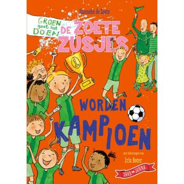 De Zoete Zusjes worden kampioen - Hanneke de Zoete