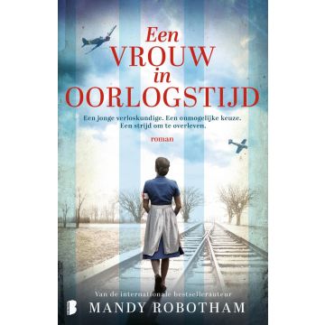 Een vrouw in oorlogstijd - Mandy Robotham