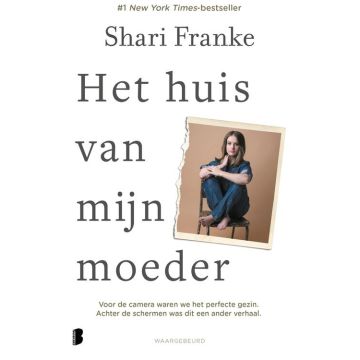 Het huis van mijn moeder - Shari Franke
