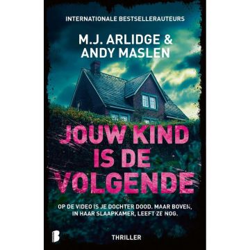 Jouw kind is de volgende - M.J. Arlidge