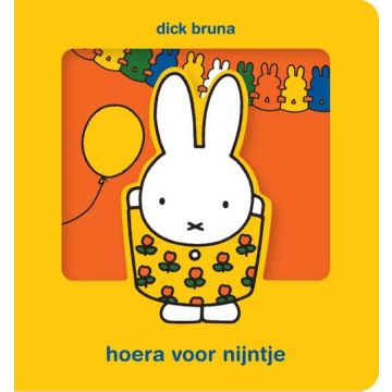 Hoera voor nijntje - Dick Bruna