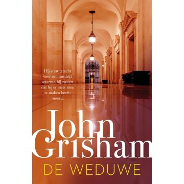 De weduwe - John Grisham