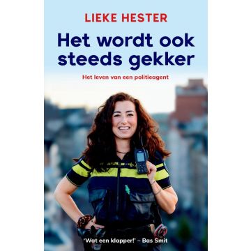 Het wordt ook steeds gekker - Lieke Hester