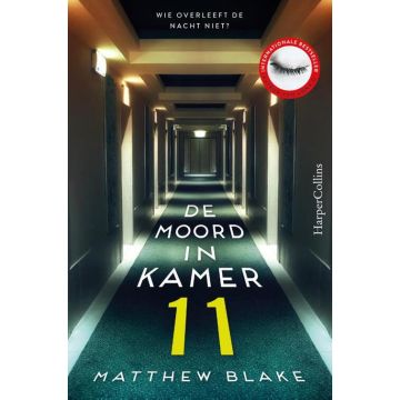 De moord in kamer 11 - Matthew Blake