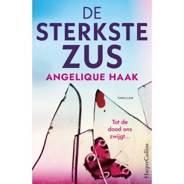 De sterkste zus - Angelique Haak