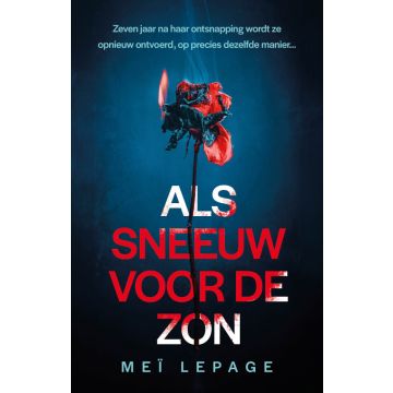 Als sneeuw voor de zon - Meï Lapage
