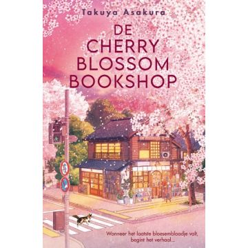 De Cherry Blossom Bookshop - Takuya Asakura